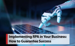 Implementing RPA in business procesess